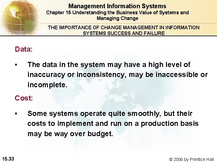 Management Information Systems Chapter 15 Understanding the Business Value of Systems and Managing Change
