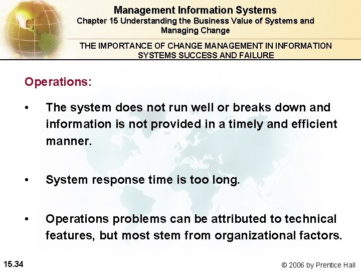 Management Information Systems Chapter 15 Understanding the Business Value of Systems and Managing Change