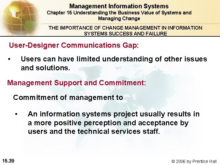 Management Information Systems Chapter 15 Understanding the Business Value of Systems and Managing Change