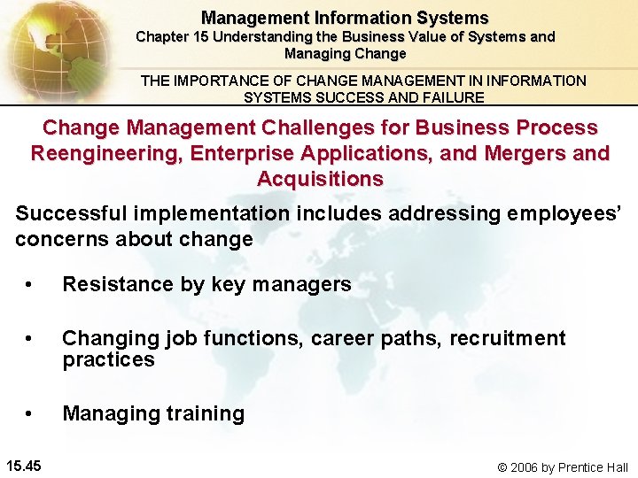 Management Information Systems Chapter 15 Understanding the Business Value of Systems and Managing Change