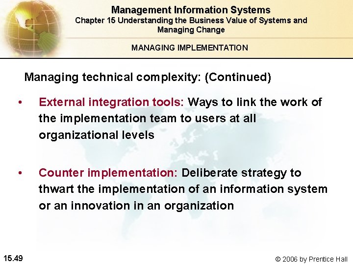 Management Information Systems Chapter 15 Understanding the Business Value of Systems and Managing Change