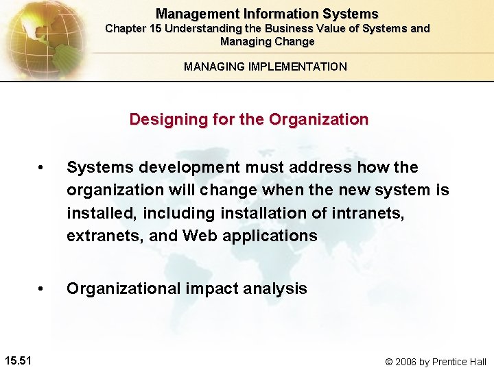 Management Information Systems Chapter 15 Understanding the Business Value of Systems and Managing Change