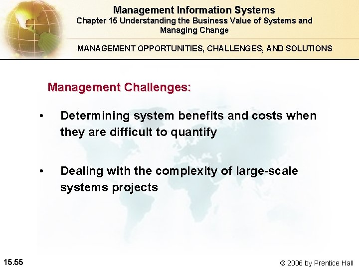 Management Information Systems Chapter 15 Understanding the Business Value of Systems and Managing Change
