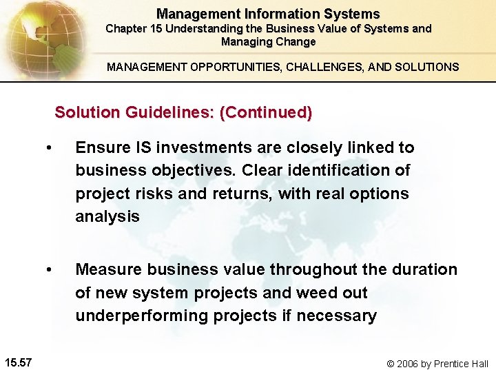 Management Information Systems Chapter 15 Understanding the Business Value of Systems and Managing Change