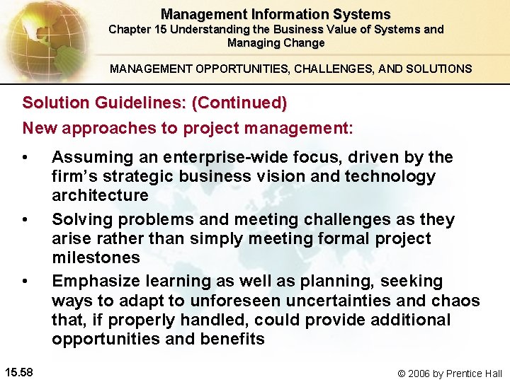Management Information Systems Chapter 15 Understanding the Business Value of Systems and Managing Change