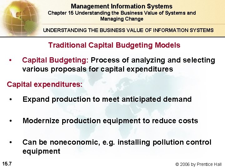 Management Information Systems Chapter 15 Understanding the Business Value of Systems and Managing Change