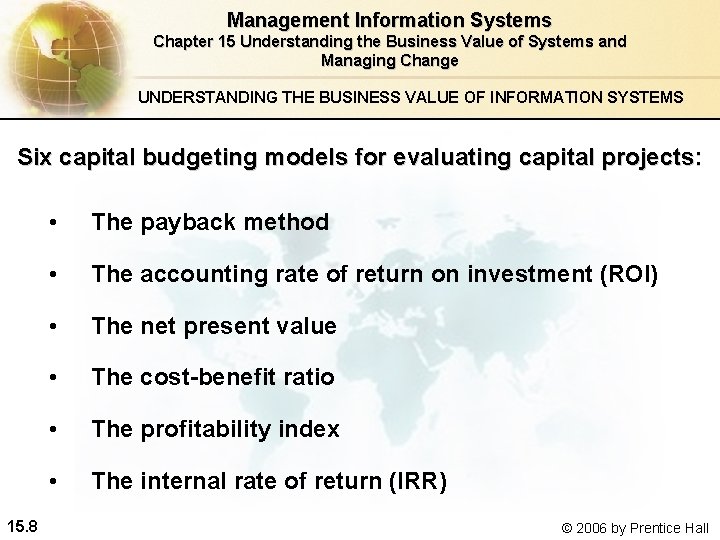 Management Information Systems Chapter 15 Understanding the Business Value of Systems and Managing Change