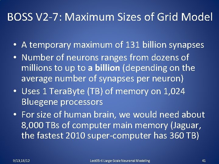 BOSS V 2 -7: Maximum Sizes of Grid Model • A temporary maximum of