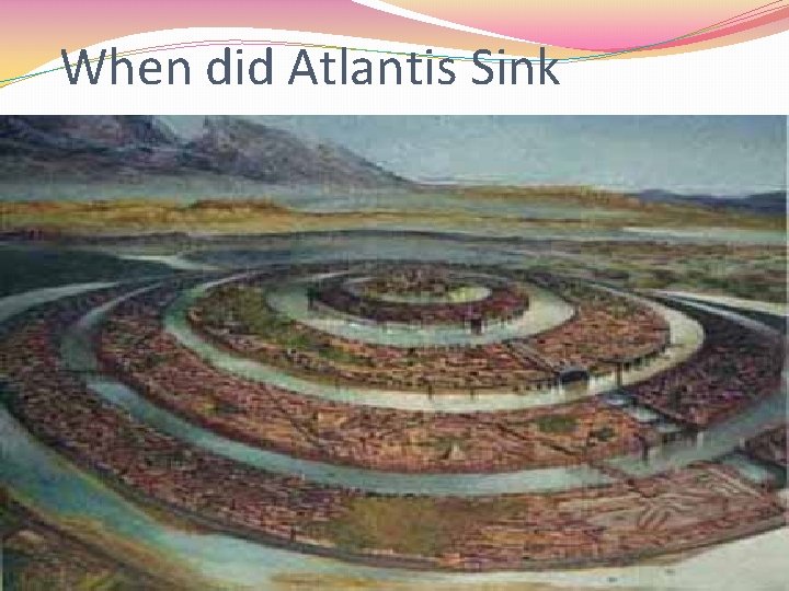 When did Atlantis Sink 