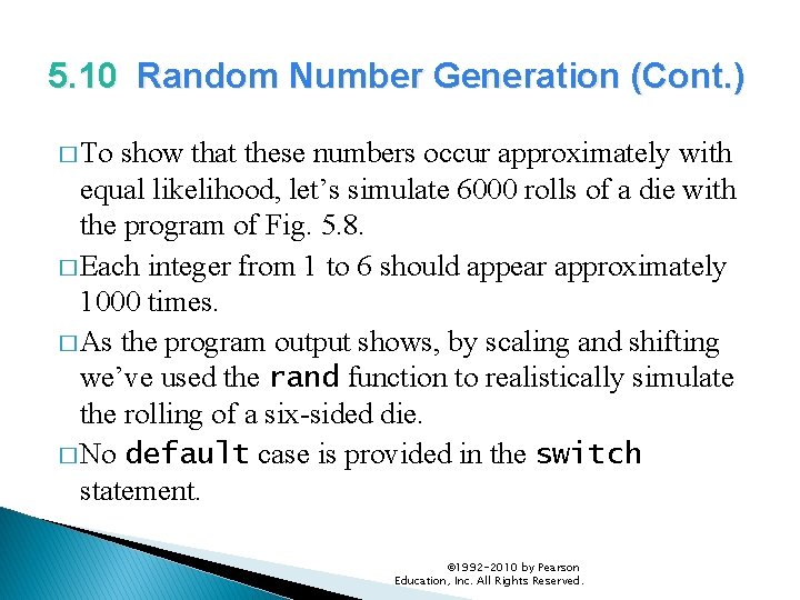5. 10 Random Number Generation (Cont. ) � To show that these numbers occur 5. 10 Random Number Generation (Cont. ) � To show that these numbers occur