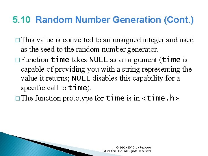 5. 10 Random Number Generation (Cont. ) � This value is converted to an 5. 10 Random Number Generation (Cont. ) � This value is converted to an