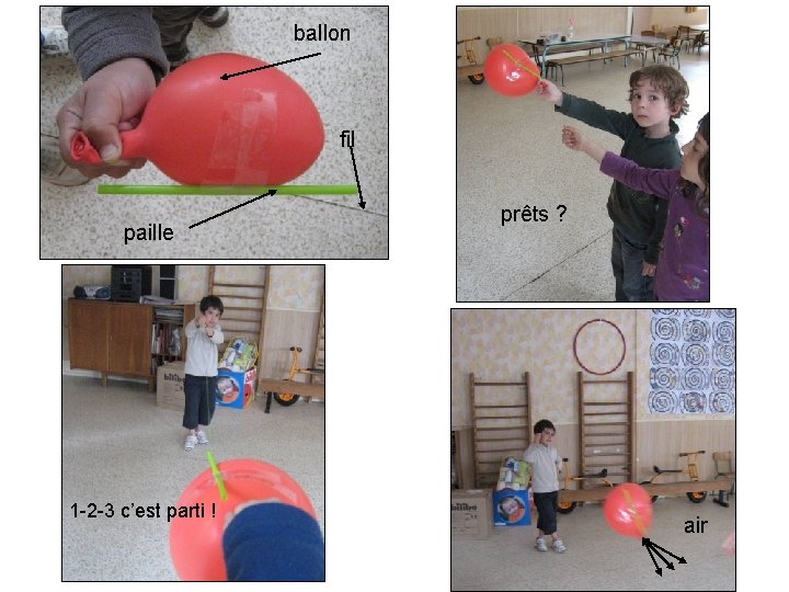 ballon fil paille 1 -2 -3 c’est parti ! prêts ? air 