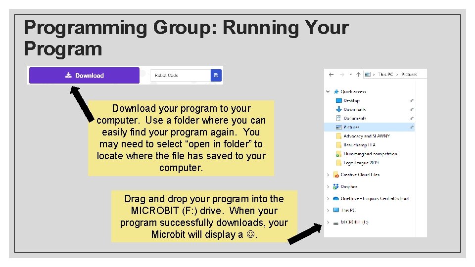 Programming Group: Running Your Program Download your program to your computer. Use a folder
