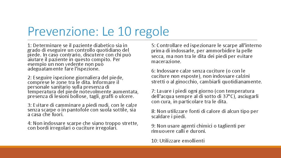 Prevenzione: Le 10 regole 1: Determinare se il paziente diabetico sia in grado di