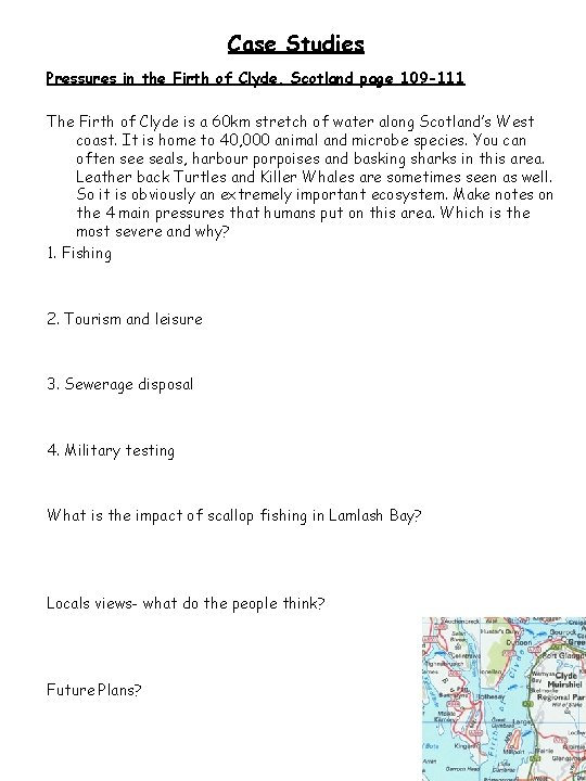 Case Studies Pressures in the Firth of Clyde, Scotland page 109 -111 The Firth