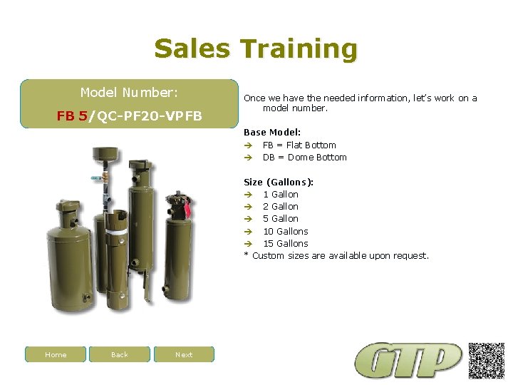 Sales Training Model Number: FB 5/QC-PF 20 -VPFB Once we have the needed information,
