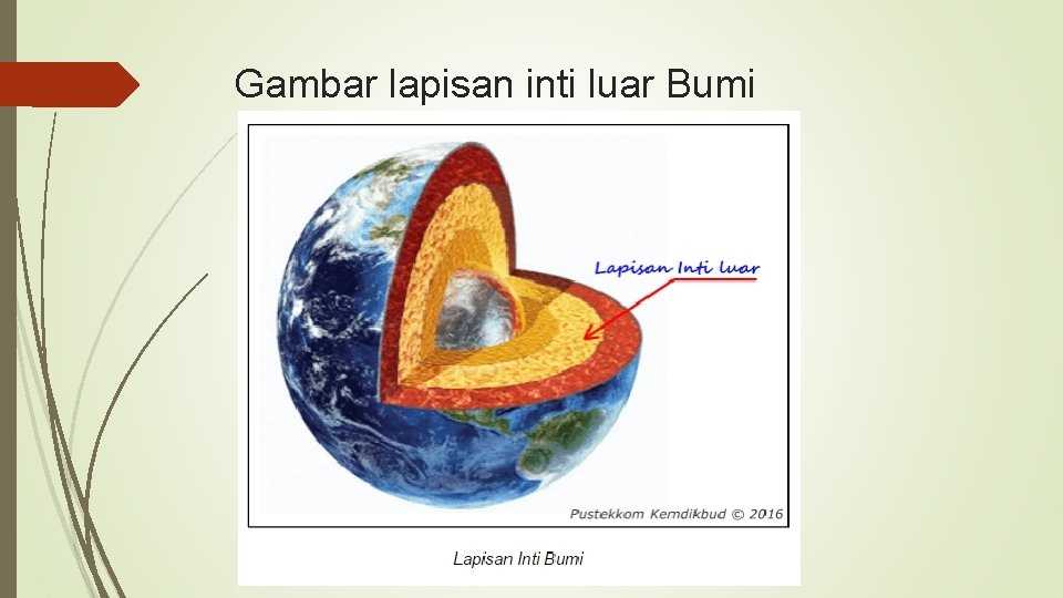 Gambar lapisan inti luar Bumi 