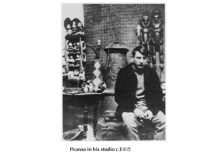 Picasso in his studio c. 1905 