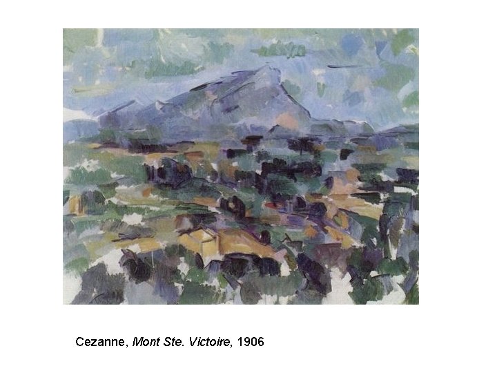 Cezanne, Mont Ste. Victoire, 1906 