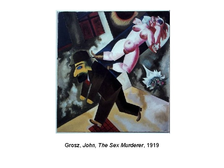 Grosz, John, The Sex Murderer, 1919 