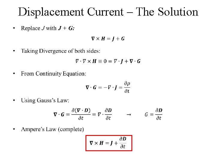 Displacement Current – The Solution • 