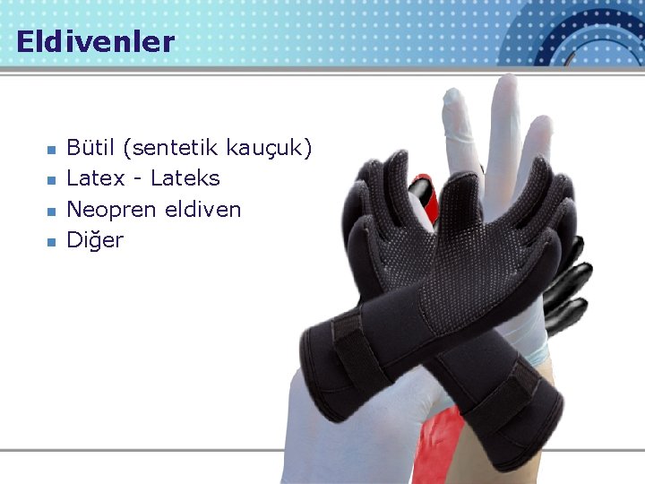 Eldivenler n n Bütil (sentetik kauçuk) Latex - Lateks Neopren eldiven Diğer 