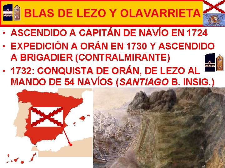 BLAS DE LEZO Y OLAVARRIETA • ASCENDIDO A CAPITÁN DE NAVÍO EN 1724 •