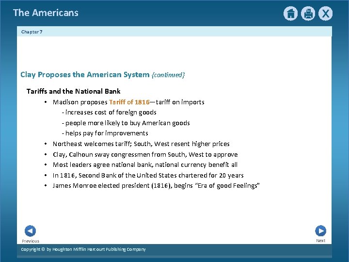 The Americans Chapter 7 Clay Proposes the American System {continued} Tariffs and the National