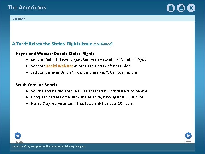 The Americans Chapter 7 A Tariff Raises the States’ Rights Issue {continued} Hayne and