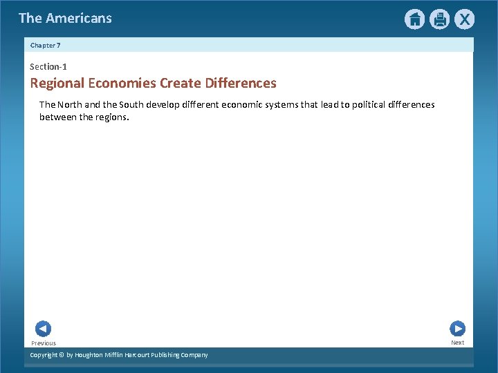 The Americans Chapter 7 Section-1 Regional Economies Create Differences The North and the South