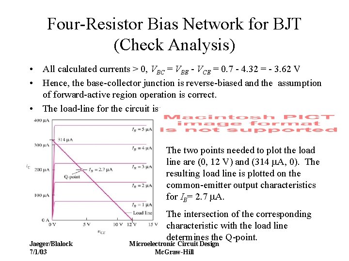 Four-Resistor Bias Network for BJT (Check Analysis) • All calculated currents > 0, VBC