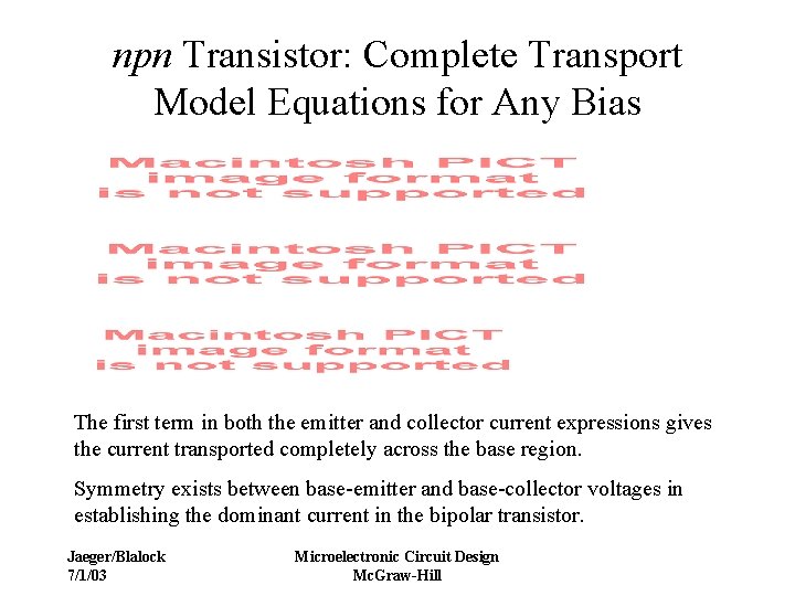 npn Transistor: Complete Transport Model Equations for Any Bias The first term in both