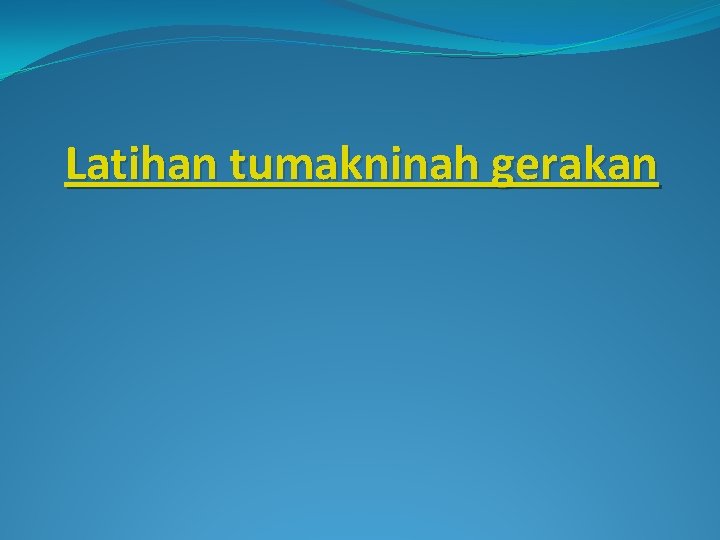 Latihan tumakninah gerakan 