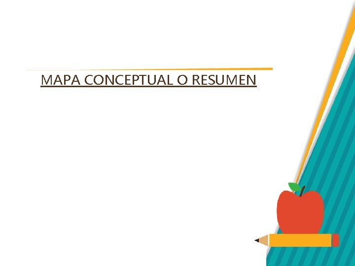 MAPA CONCEPTUAL O RESUMEN 