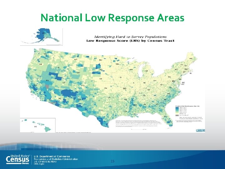 National Low Response Areas 15 