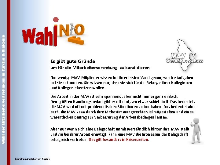 Wahl der Mitarbeitervertretungen in Kirche & Diakonie Es gibt gute Gründe um für die