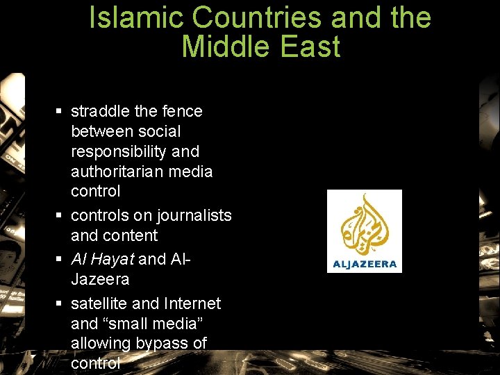 Islamic Countries and the Middle East § straddle the fence between social responsibility and