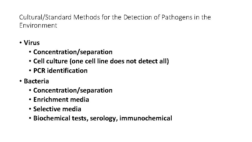 Cultural/Standard Methods for the Detection of Pathogens in the Environment • Virus • Concentration/separation