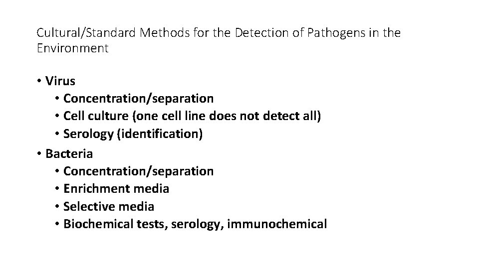 Cultural/Standard Methods for the Detection of Pathogens in the Environment • Virus • Concentration/separation