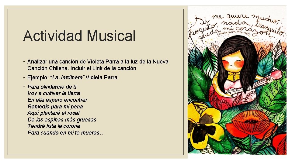 Actividad Musical ◦ Analizar una canción de Violeta Parra a la luz de la