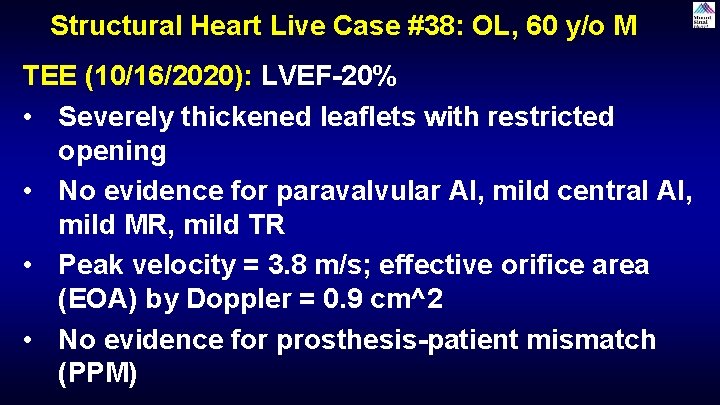 Structural Heart Live Case #38: OL, 60 y/o M TEE (10/16/2020): LVEF-20% • Severely Structural Heart Live Case #38: OL, 60 y/o M TEE (10/16/2020): LVEF-20% • Severely
