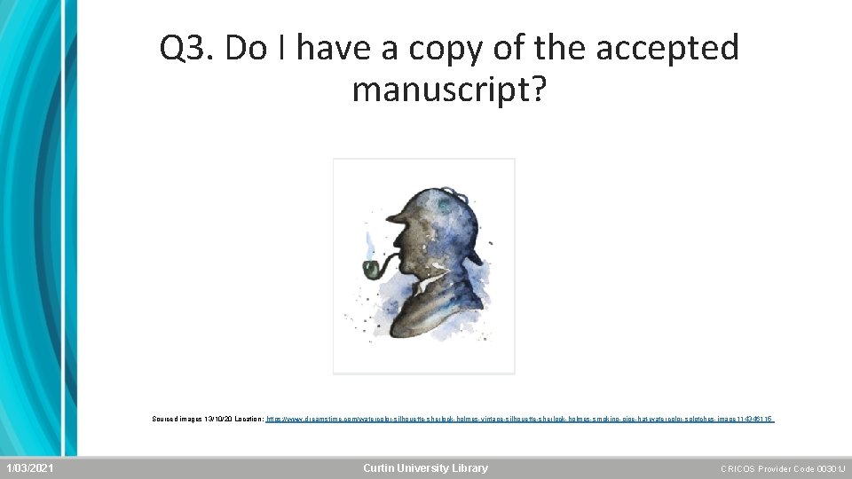 Q 3. Do I have a copy of the accepted manuscript? Sourced images 13/10/20