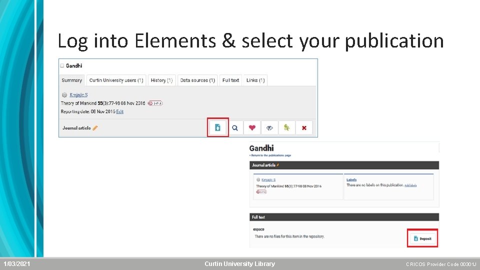 Log into Elements & select your publication 1/03/2021 Curtin University Library CRICOS Provider Code