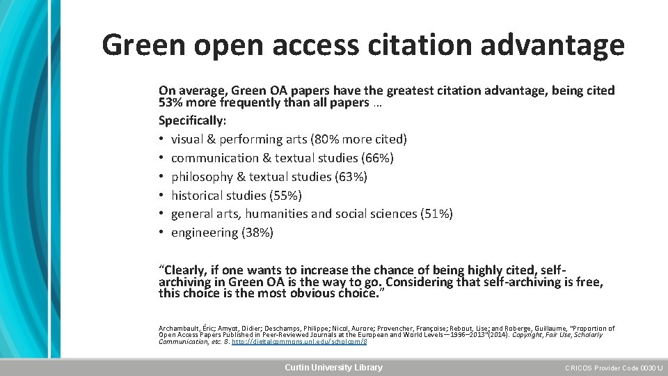 Green open access citation advantage On average, Green OA papers have the greatest citation