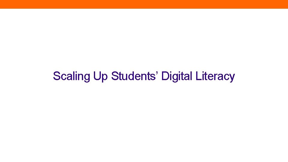 Scaling Up Students’ Digital Literacy 