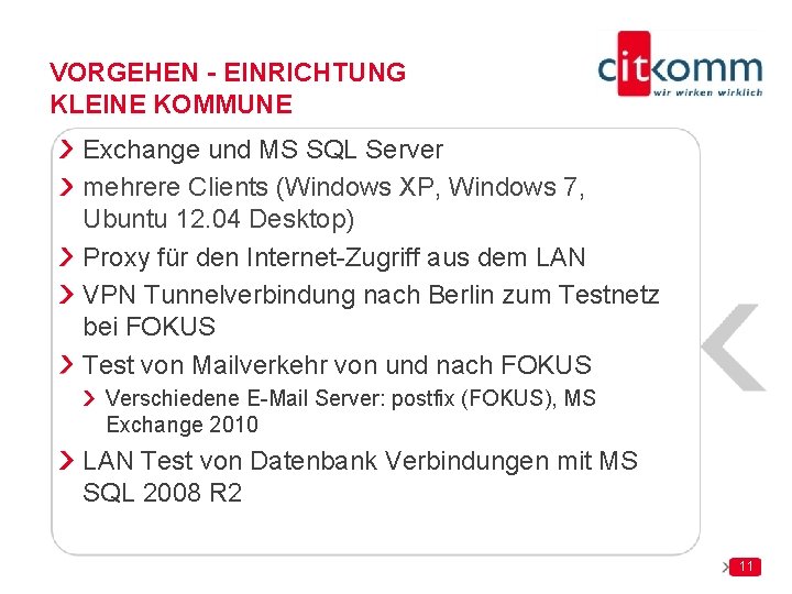 VORGEHEN - EINRICHTUNG KLEINE KOMMUNE Exchange und MS SQL Server mehrere Clients (Windows XP,