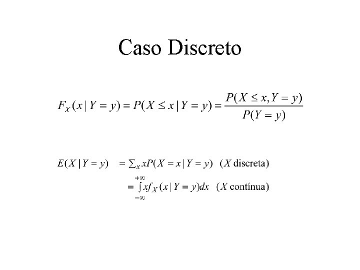 Caso Discreto 