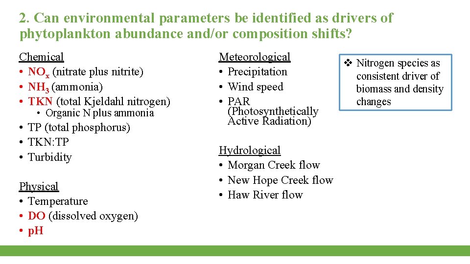 2. Can environmental parameters be identified as drivers of phytoplankton abundance and/or composition shifts?