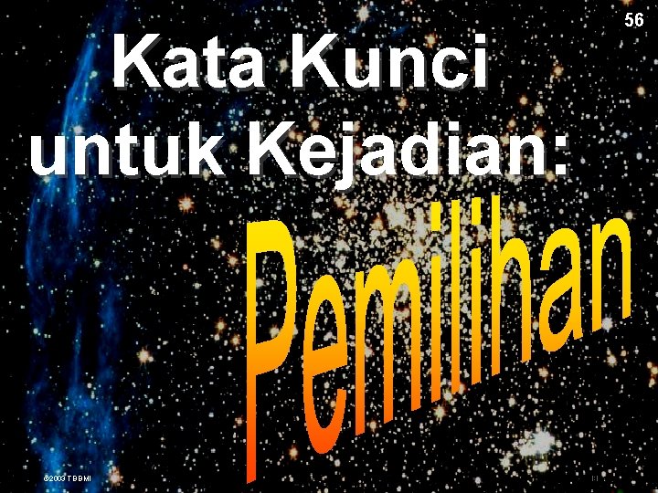 Kata Kunci untuk Kejadian: © 2003 TBBMI 7. 5. 03 a. 19 56 