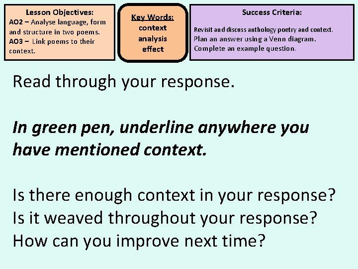 Lesson Objectives: AO 2 – Analyse language, form and structure in two poems. AO Lesson Objectives: AO 2 – Analyse language, form and structure in two poems. AO